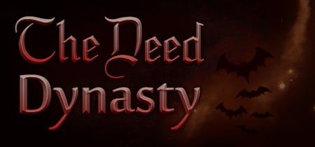 The Deed: Dynasty banner