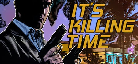 It's Killing Time banner