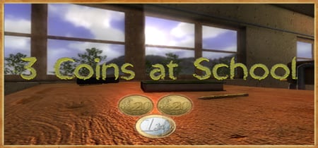 3 Coins At School banner