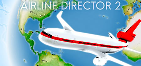 Airline Director 2 - Tycoon Game banner