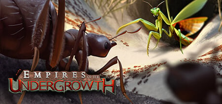 Empires of the Undergrowth banner