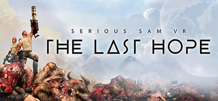 Serious Sam VR: The Last Hope banner