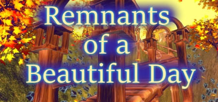 Remnants of a Beautiful Day banner