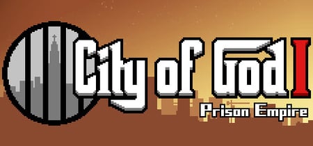上帝之城 I：监狱帝国 [City of God I - Prison Empire] banner