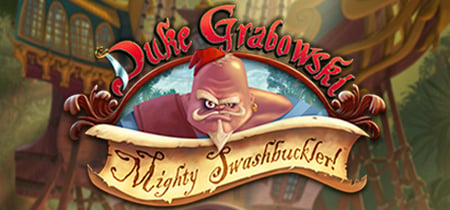 Duke Grabowski, Mighty Swashbuckler banner