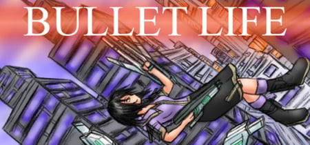 Bullet Life 2010 banner
