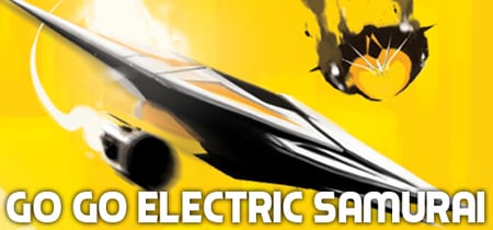 Go Go Electric Samurai banner