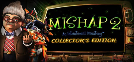 Mishap 2: An Intentional Haunting - Collector's Edition banner
