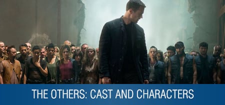 The Divergent Series: Insurgent: The Others: Cast and Characters banner