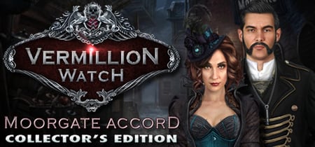 Vermillion Watch: Moorgate Accord Collector's Edition banner