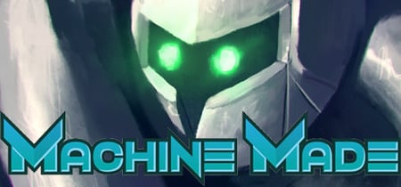 Machine Made: Rebirth banner