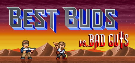 Best Buds vs Bad Guys banner