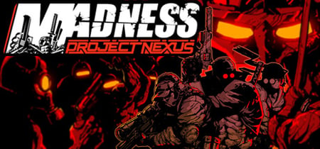 MADNESS: Project Nexus banner