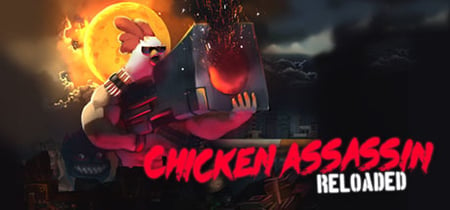 Chicken Assassin: Reloaded banner