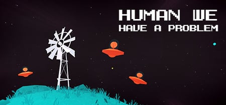 Human, we have a problem banner