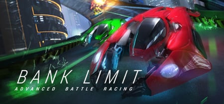 Bank Limit : Advanced Battle Racing banner
