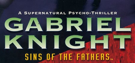 Gabriel Knight: Sins of the Father® banner