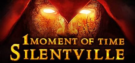 1 Moment Of Time: Silentville banner