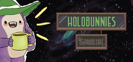Holobunnies: Pause Cafe banner