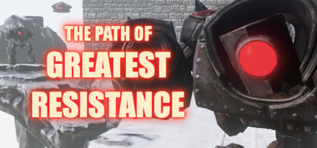 The Path of Greatest Resistance banner
