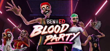 Ben and Ed - Blood Party banner