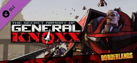 Borderlands: The Secret Armory of General Knoxx banner