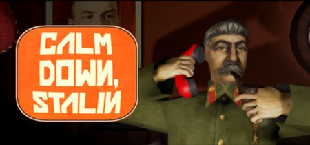 Calm Down, Stalin banner