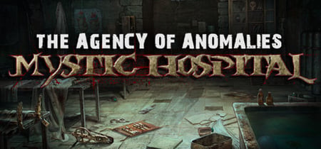 The Agency of Anomalies: Mystic Hospital Collector's Edition banner