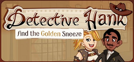 Detective Hank and the Golden Sneeze banner