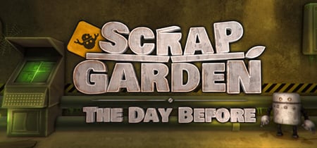Scrap Garden - The Day Before banner