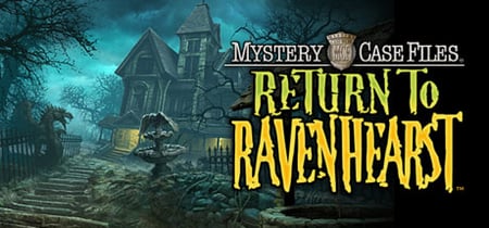 Mystery Case Files: Return to Ravenhearst™ banner