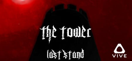 The Tower: Last Stand banner