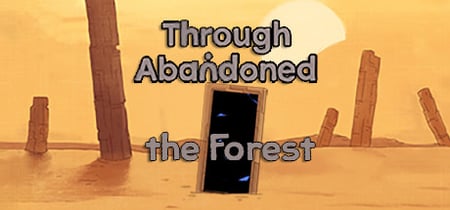 Through Abandoned: The Forest banner