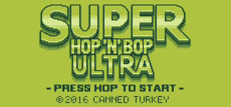 Super Hop 'N' Bop ULTRA banner