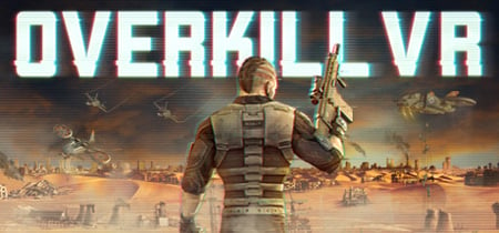Overkill VR: Action Shooter FPS banner