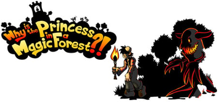 Why is the Princess in a Magic Forest?! banner