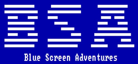 Blue Screen Adventures banner
