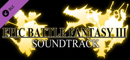 Epic Battle Fantasy 3 Soundtrack banner