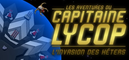 Captain Lycop : Invasion of the Heters banner