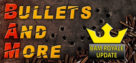 Bullets And More VR - BAM VR banner