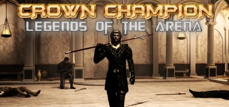 Crown Champion: Legends of the Arena banner