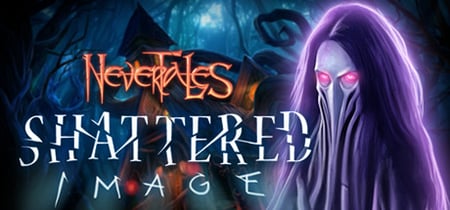 Nevertales: Shattered Image Collector's Edition banner