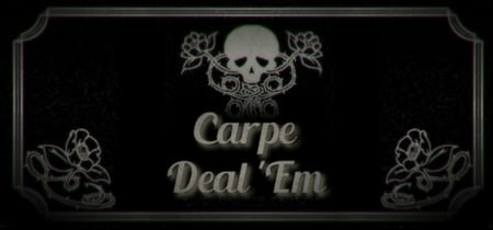 Carpe Deal 'Em banner
