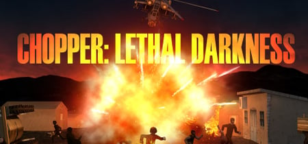 Chopper: Lethal darkness banner