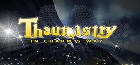 Thaumistry: In Charm's Way banner