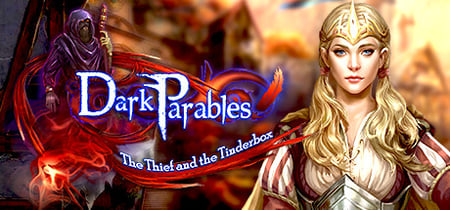 Dark Parables: The Thief and the Tinderbox Collector's Edition banner