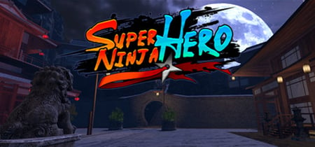 Super Ninja Hero VR banner
