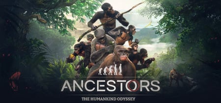 Ancestors: The Humankind Odyssey banner
