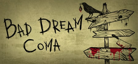 Bad Dream: Coma banner