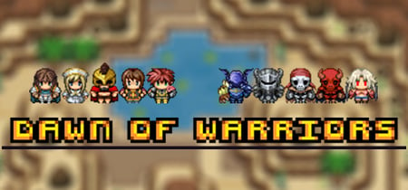 Dawn of Warriors banner